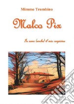 Malco Pix. E-book. Formato PDF