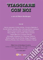 Viaggiare con noi. E-book. Formato PDF ebook