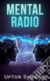 Mental Radio. E-book. Formato EPUB ebook