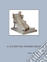 Il suicidio nel pensiero greco. E-book. Formato EPUB ebook