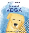 La storia di Vega. E-book. Formato EPUB ebook