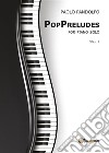 PopPreludes. E-book. Formato PDF ebook