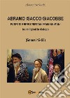 Abramo Isacco e Giacobbe. Padri di ebrei, cristiani e musulmani. E-book. Formato PDF ebook di Alessandro Sacchi