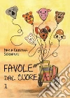 Favole dal cuore. Volume 2. E-book. Formato PDF ebook di Maria Cristina Sermanni