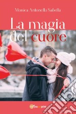 La magia del cuore. E-book. Formato EPUB