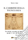 Il cammino della Tecnologia. E-book. Formato EPUB ebook