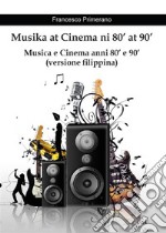 Musika at Cinema ni 80' at 90'. E-book. Formato PDF ebook