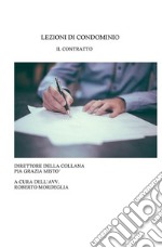 Lezioni di condominio. Il contratto. E-book. Formato PDF ebook