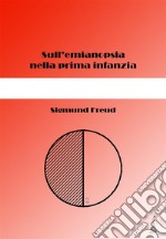 Sull'emianopsia nella prima infanzia. E-book. Formato EPUB ebook