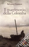 Il matrimonio della Colomba. E-book. Formato EPUB ebook