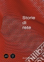 Storie di Rete. E-book. Formato PDF ebook