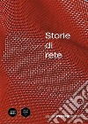 Storie di Rete. E-book. Formato PDF ebook