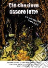 Ciò che deve essere fatto. E-book. Formato EPUB ebook