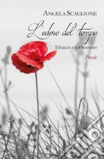 L&apos;odore del tempo. E-book. Formato EPUB