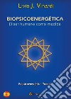 BIOPSICOENERGÉTICA - El ser humano como medida - Tomo II (EN ESPAÑOL). E-book. Formato PDF ebook