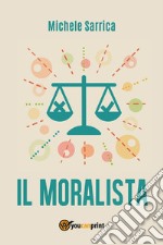 Il moralista. E-book. Formato PDF ebook