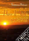 Dove il sole scompare. E-book. Formato PDF ebook