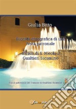 Ricerca etnografica di una festa patronale - Il caso di S. Nicola a Gualtieri Sicaminò. E-book. Formato EPUB ebook