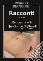 Melaspina e le trombe degli angeli. Racconti Vol. 4. E-book. Formato PDF