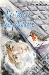 La teoria del pettirosso. E-book. Formato EPUB ebook di Cristiano Pedrini