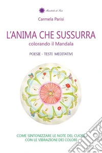 L'anima che sussurra. E-book. Formato EPUB ebook