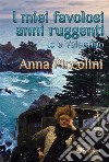 I miei favolosi anni ruggenti - Io e Valentino. E-book. Formato EPUB ebook