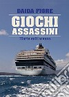 Giochi assassini. Morte sull'oceano. E-book. Formato PDF ebook