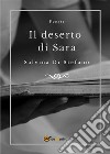 Il deserto di Sara. Poesie. E-book. Formato PDF ebook