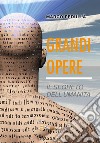 Grandi Opere. E-book. Formato PDF ebook