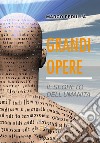 Grandi Opere. E-book. Formato PDF ebook di Marco Pedullà