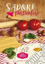 Sapori particolari. La mia cucina siciliana. E-book. Formato PDF ebook