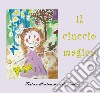 Il ciuccio magico. E-book. Formato PDF ebook