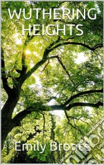 Wuthering Heights. E-book. Formato EPUB ebook