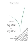 Essential Jujutsu and Kyusho. Edizione 2017 rivista e aggiornata. E-book. Formato PDF ebook di George Marisson