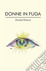 Donne in fuga. E-book. Formato EPUB ebook