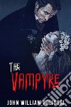 The Vampyre - A Tale. E-book. Formato EPUB ebook