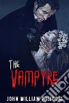 The Vampyre - A Tale. E-book. Formato EPUB ebook di John William Polidori