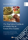 The Top Italian Cookbook of Gluten Free & Cruelty Free Cuisine. E-book. Formato EPUB ebook