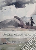 Favole nella realtà. E-book. Formato EPUB ebook