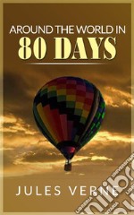 Around the World in 80 Days. E-book. Formato EPUB ebook