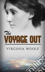 The Voyage Out. E-book. Formato EPUB ebook