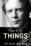 Far Off Things. E-book. Formato EPUB ebook