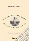 Raccontarsi per fotografie, fotografie per raccontarsi. E-book. Formato PDF ebook