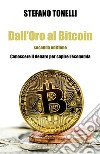 Dall&apos;Oro al Bitcoin - Seconda edizione. E-book. Formato EPUB ebook