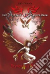 Gli Angeli e l'Apocalisse - Erenvir e i Sette. E-book. Formato EPUB ebook di Effe Cinicola