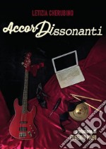 Accordi Dissonanti. E-book. Formato PDF ebook