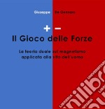 + / - Il Gioco delle Forze. E-book. Formato EPUB ebook