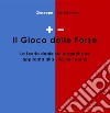 + / - Il Gioco delle Forze. E-book. Formato EPUB ebook di Giuseppe De Gennaro