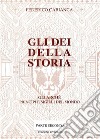 Gli dei della storia. Edizione rivisitata. Parte seconda. E-book. Formato PDF ebook