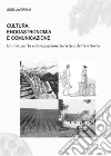 Cultura, enogastronomia e comunicazione. E-book. Formato PDF ebook